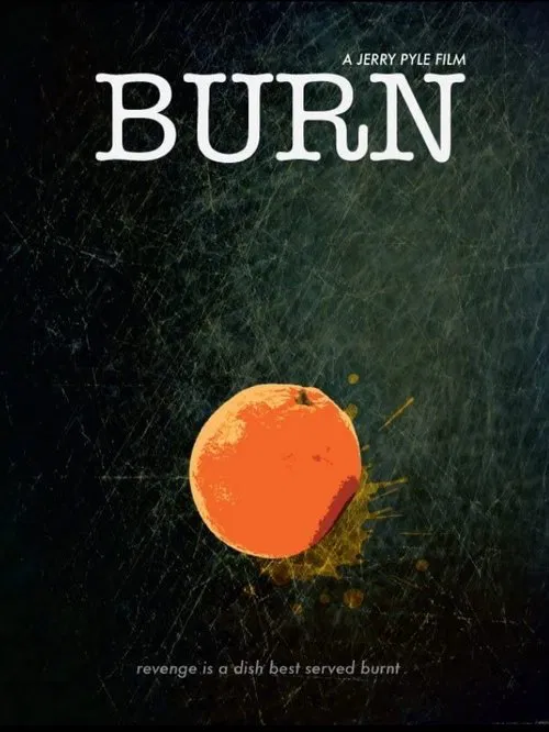 Burn постер