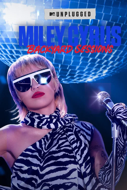 MTV Unplugged Presents: Miley Cyrus Backyard Sessions постер