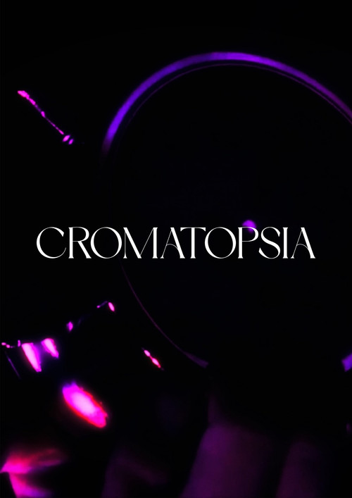 Cromatopsia постер