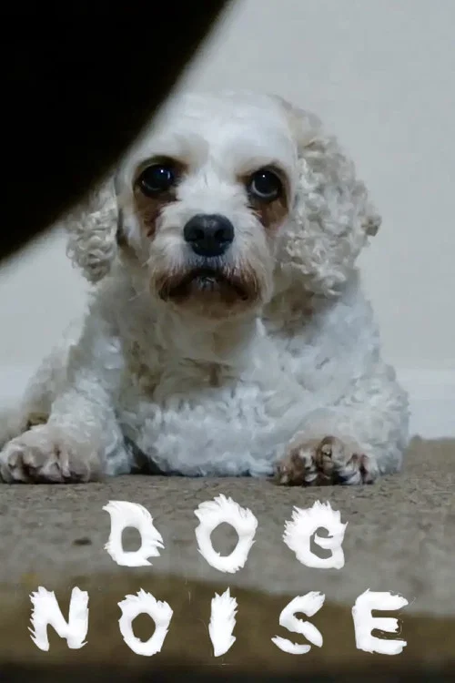 Dog Noise постер