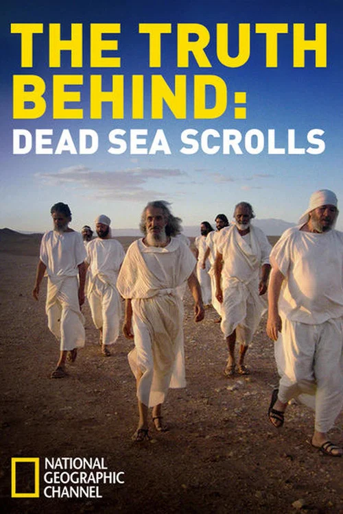 The Truth Behind: The Dead Sea Scrolls постер