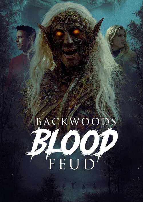 Backwoods Blood Feud постер