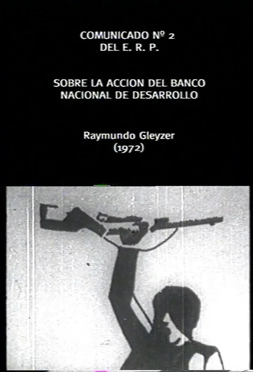 Comunicado Cinematografico del ERP Nº2: Banco Nacional de Desarrollo постер