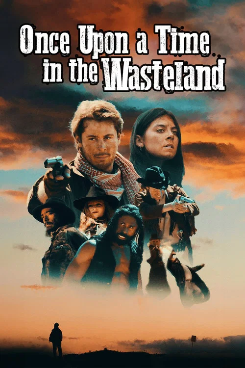 Once Upon a Time in the Wasteland постер