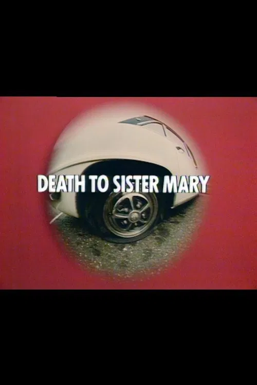 Death to Sister Mary постер