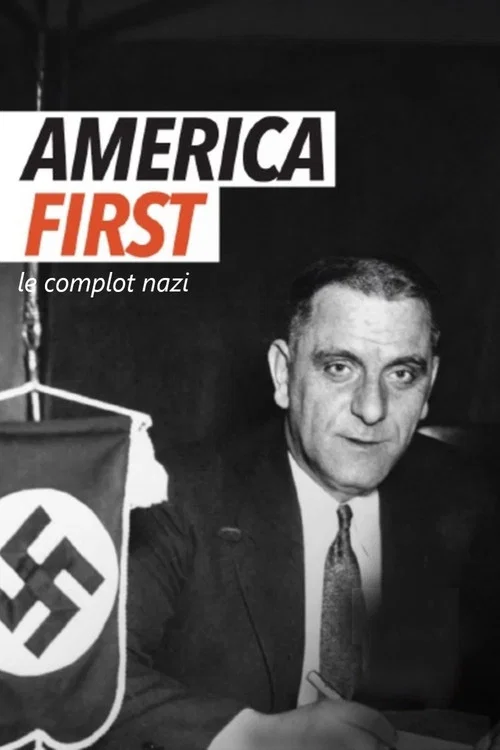 America first, le complot nazi постер