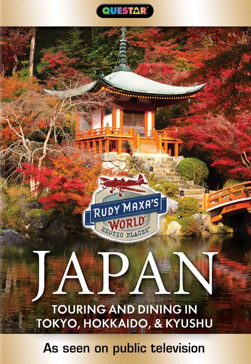 Rudy Maxa's World Exotic Places: Japan постер