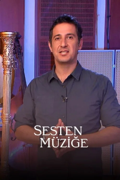 Sesten Müziğe постер
