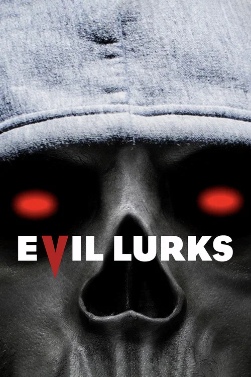 Evil Lurks постер