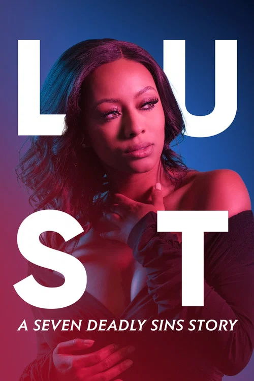 Lust: A Seven Deadly Sins Story постер