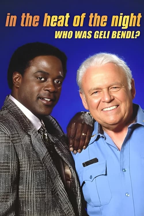 In the Heat of the Night: Who Was Geli Bendl? постер