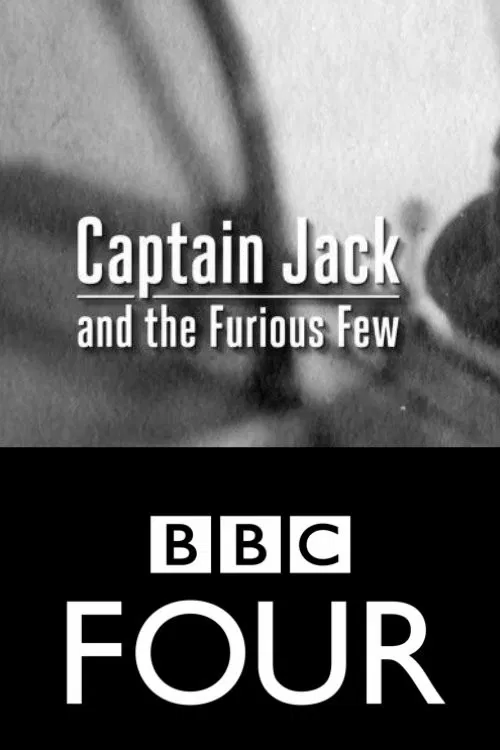 Captain Jack and the Furious Few постер