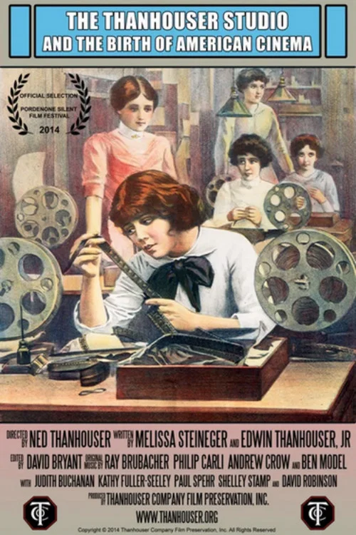 The Thanhouser Studio and the Birth of American Cinema постер