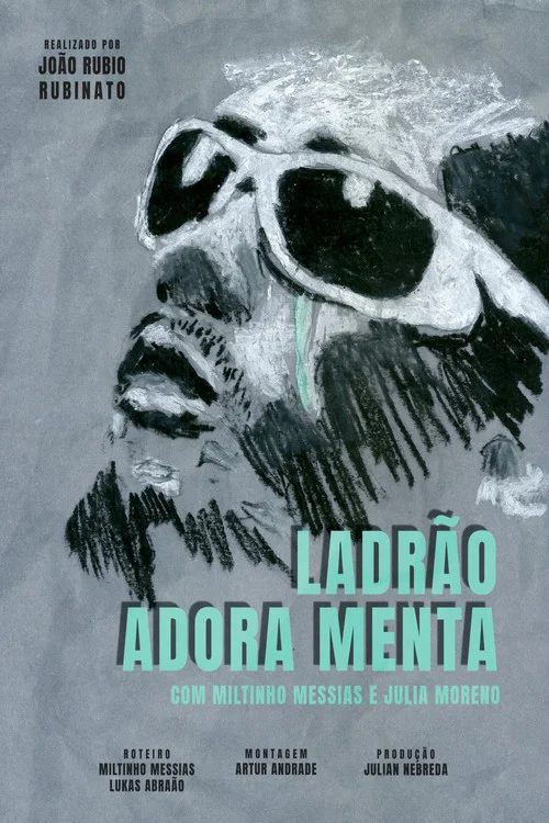 Ladrão Adora Menta постер