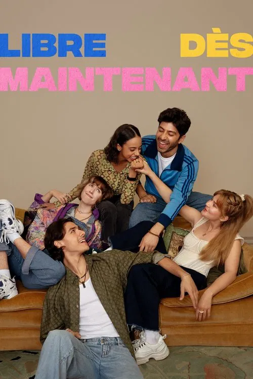 Libre dès maintenant постер