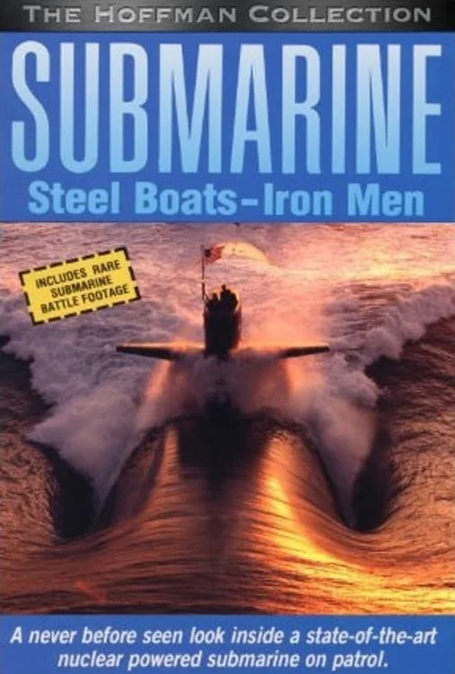 Submarine: Steel Boats, Iron Men постер