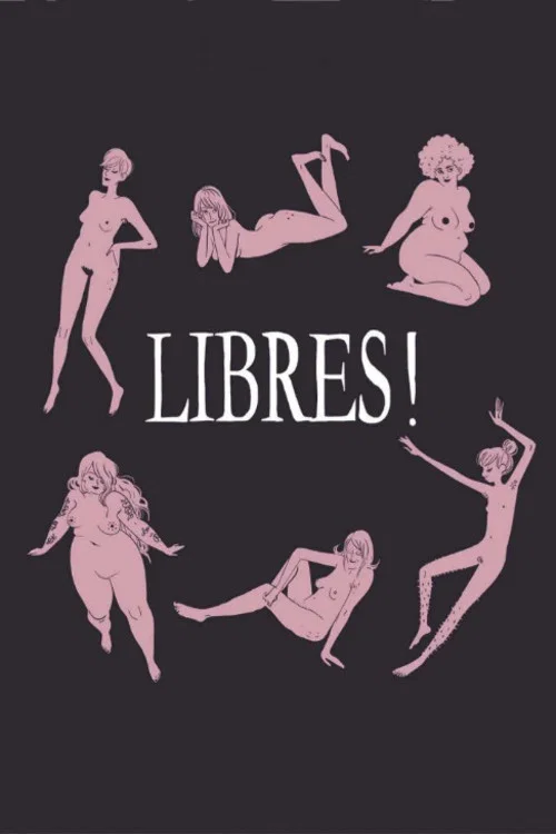 Libres ! постер