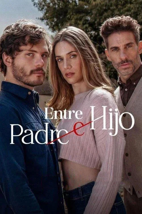 Entre padre e hijo постер