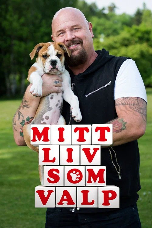 Mitt liv som valp постер