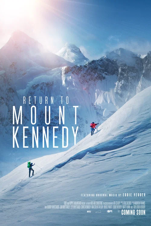 Return to Mount Kennedy постер