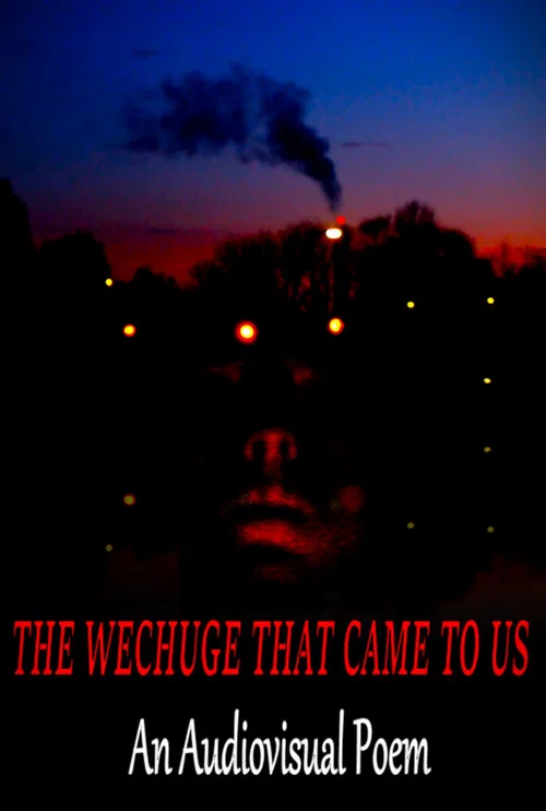 The Wechuge That Came To Us постер