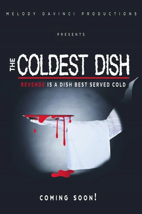 The Coldest Dish постер