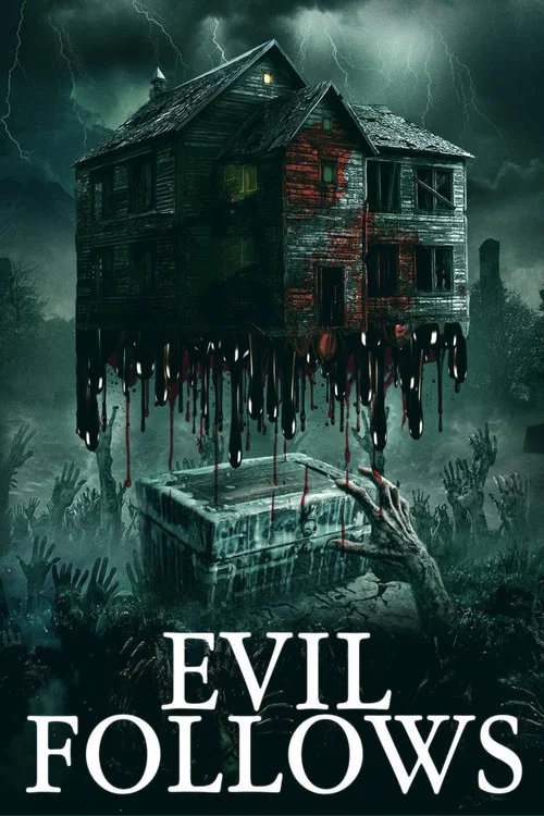 Evil Follows постер
