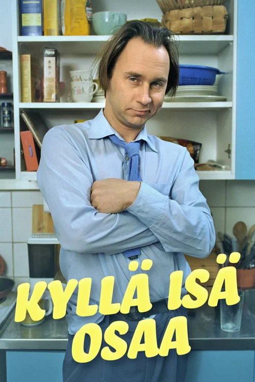 Kyllä isä osaa постер