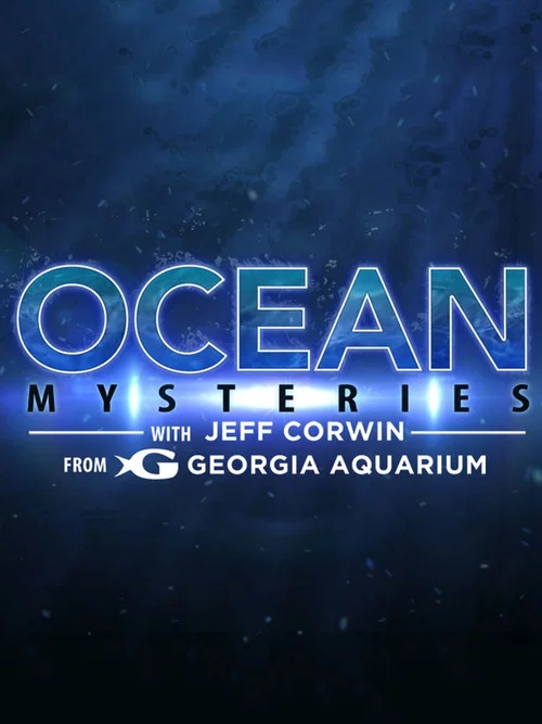 Ocean Mysteries with Jeff Corwin постер
