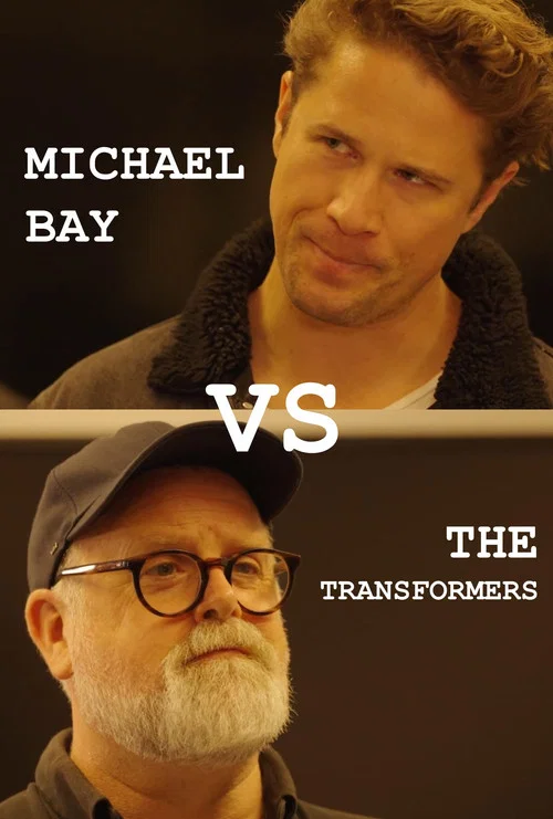 Michael Bay VS the Transformers постер