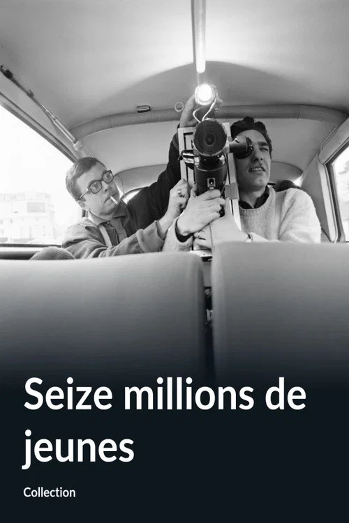 Seize millions de jeunes постер