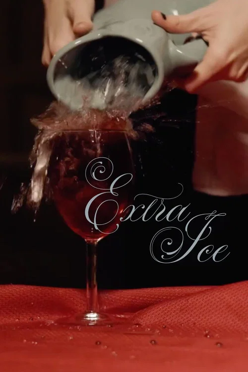 Extra Ice постер