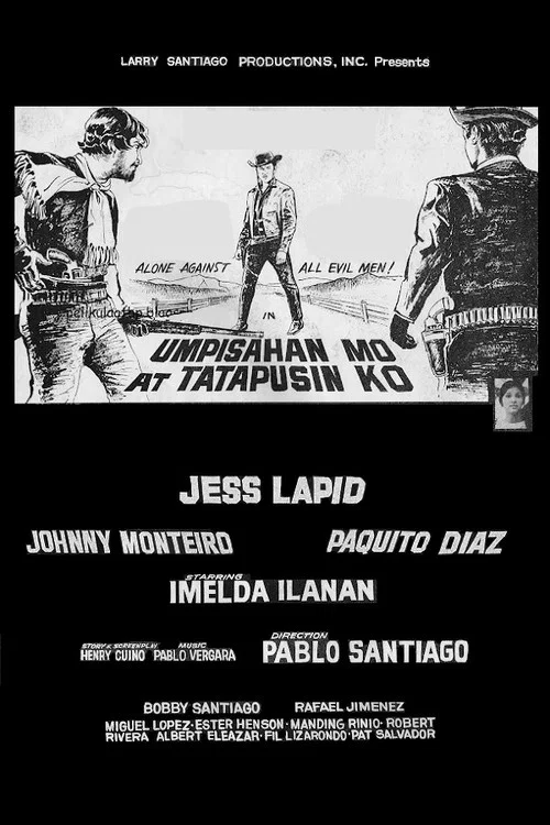 Umpisahan Mo At Tatapusin Ko постер