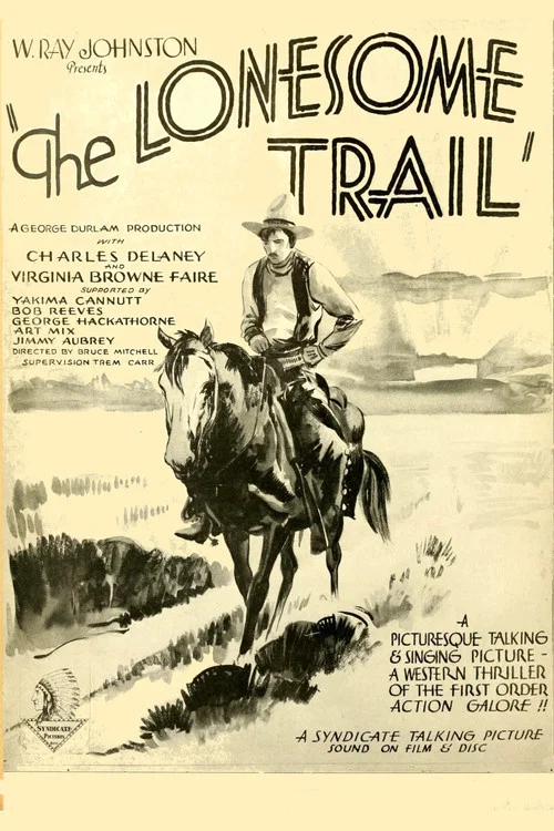 The Lonesome Trail постер