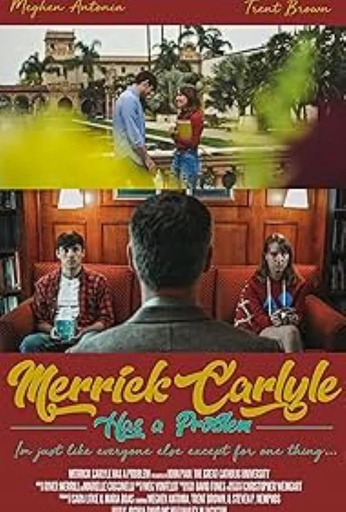 Merrick Carlyle Has a Problem постер