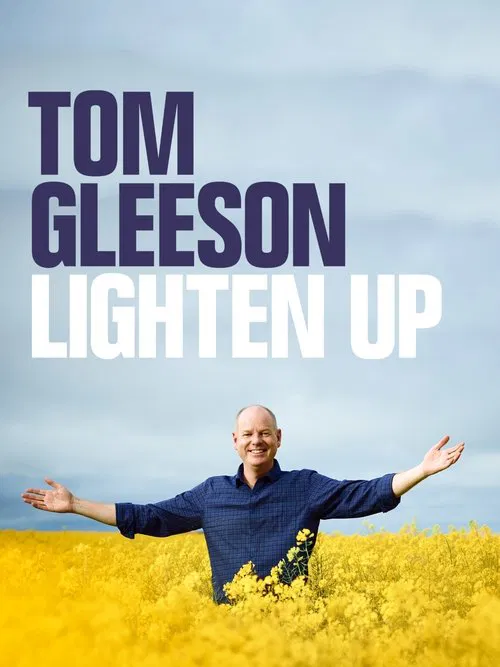 Tom Gleeson: Lighten Up постер