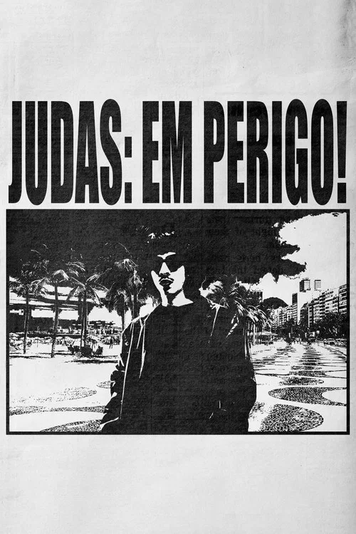 Judas: Em Perigo! постер