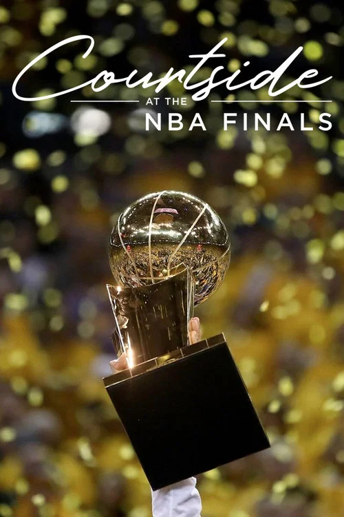 Courtside at the NBA Finals постер