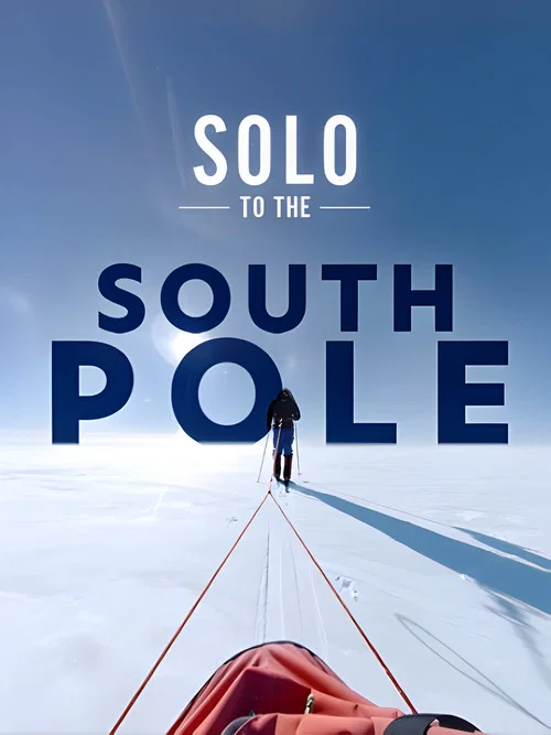 Solo to the South Pole постер