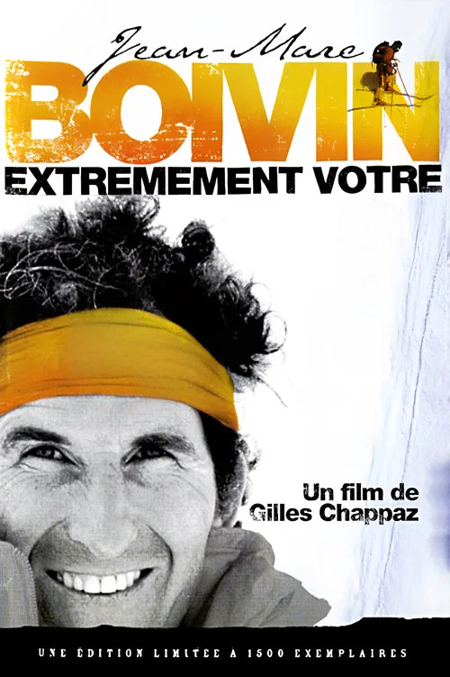 Jean-Marc Boivin, Extrêmement Votre постер