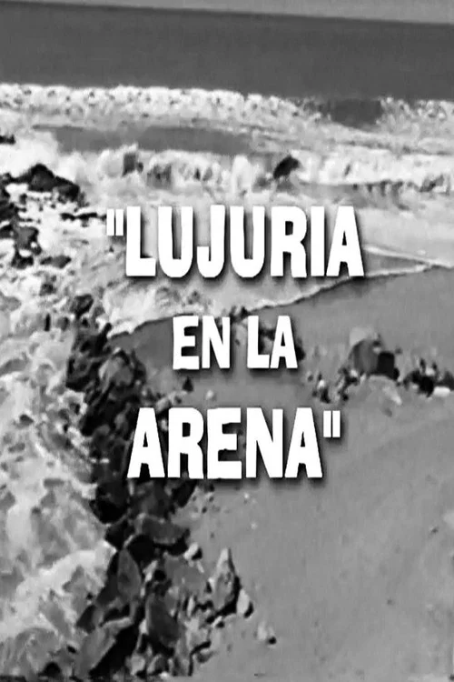 Lujuria en la Arena постер