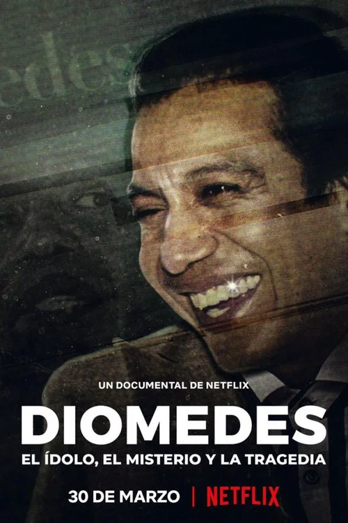 Diomedes: el ídolo, el misterio y la tragedia постер