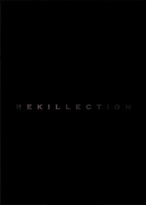 Rekillection постер