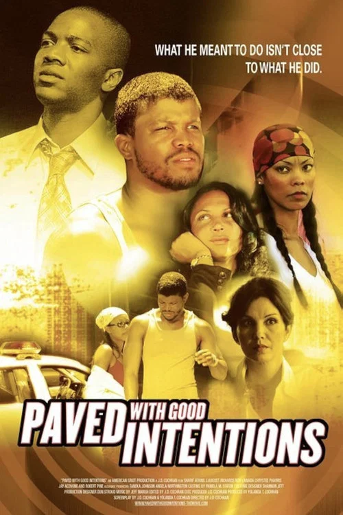 Paved with Good Intentions постер