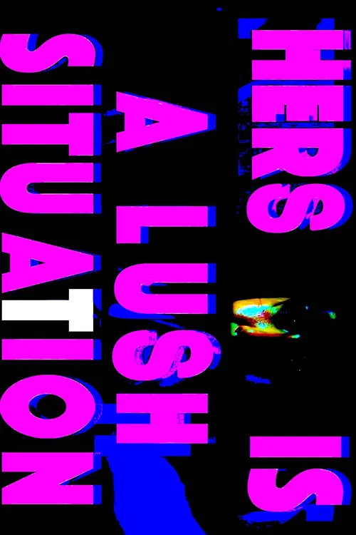 Hers is a Lush Situation постер