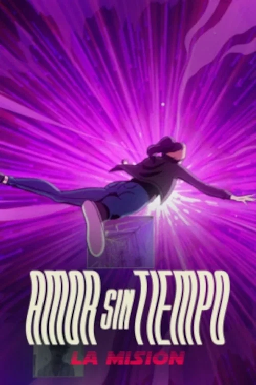 Amor sin tiempo, la misión постер