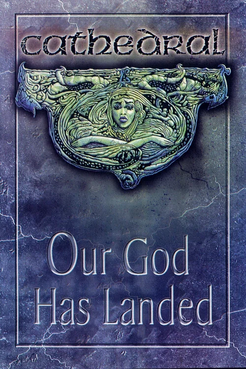 Cathedral: Our God Has Landed постер