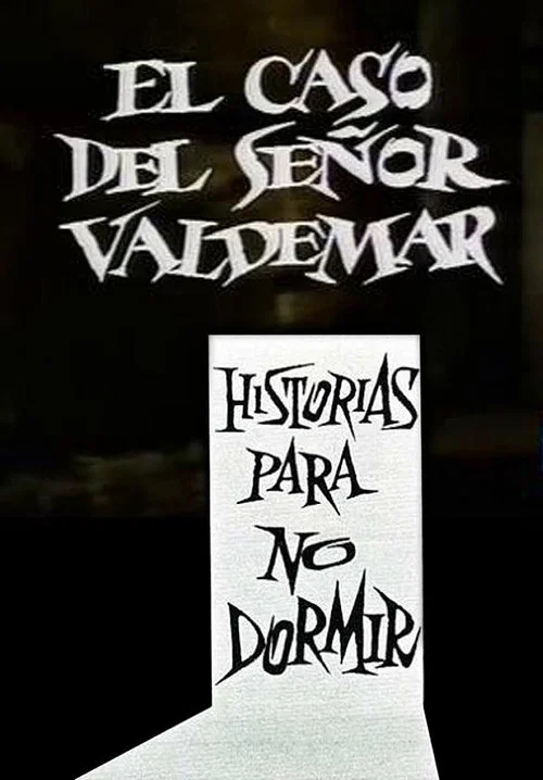 El Caso del Señor Valdemar постер