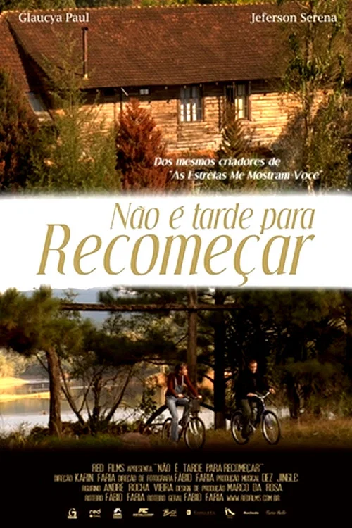Não é Tarde Para Recomeçar постер