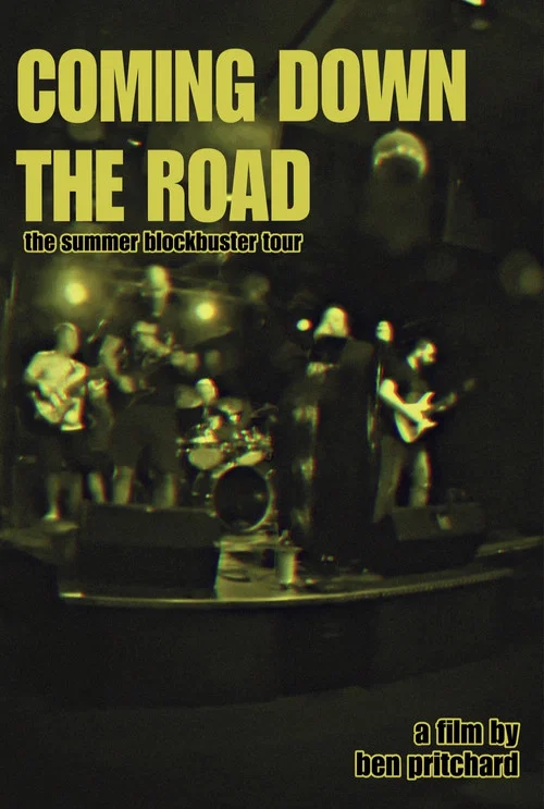Coming Down The Road: The Summer Blockbuster Tour постер